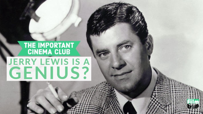 ICC #1 – Jerry Lewis is a Genius?